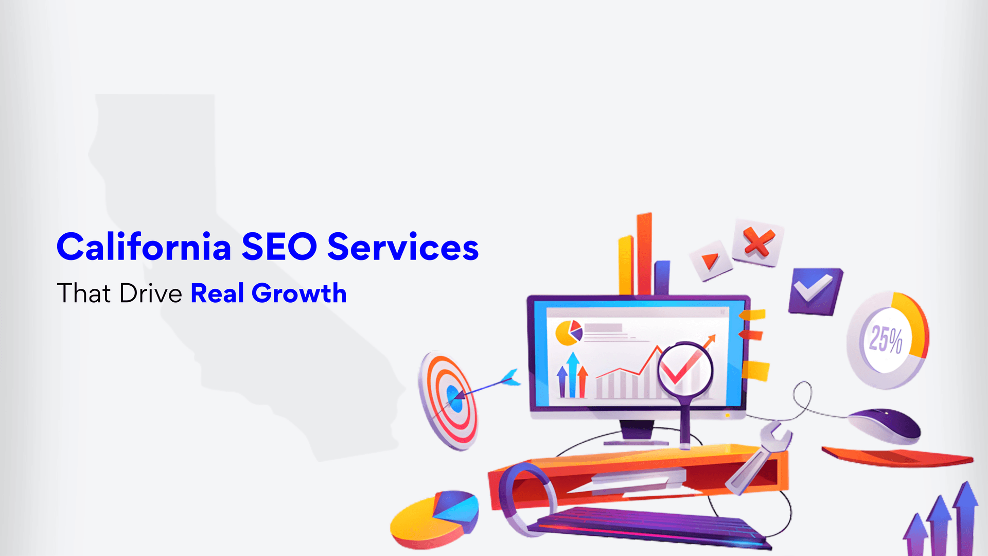 California SEO Services That Drive Real Growth